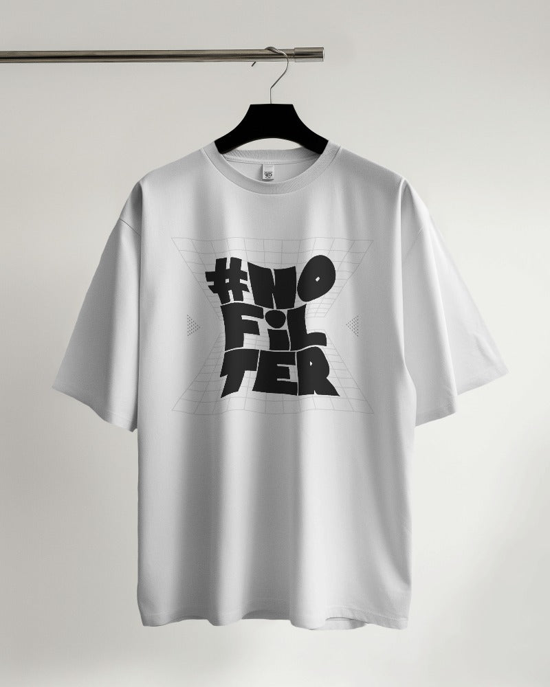 #No Filter Oversized T-shirt