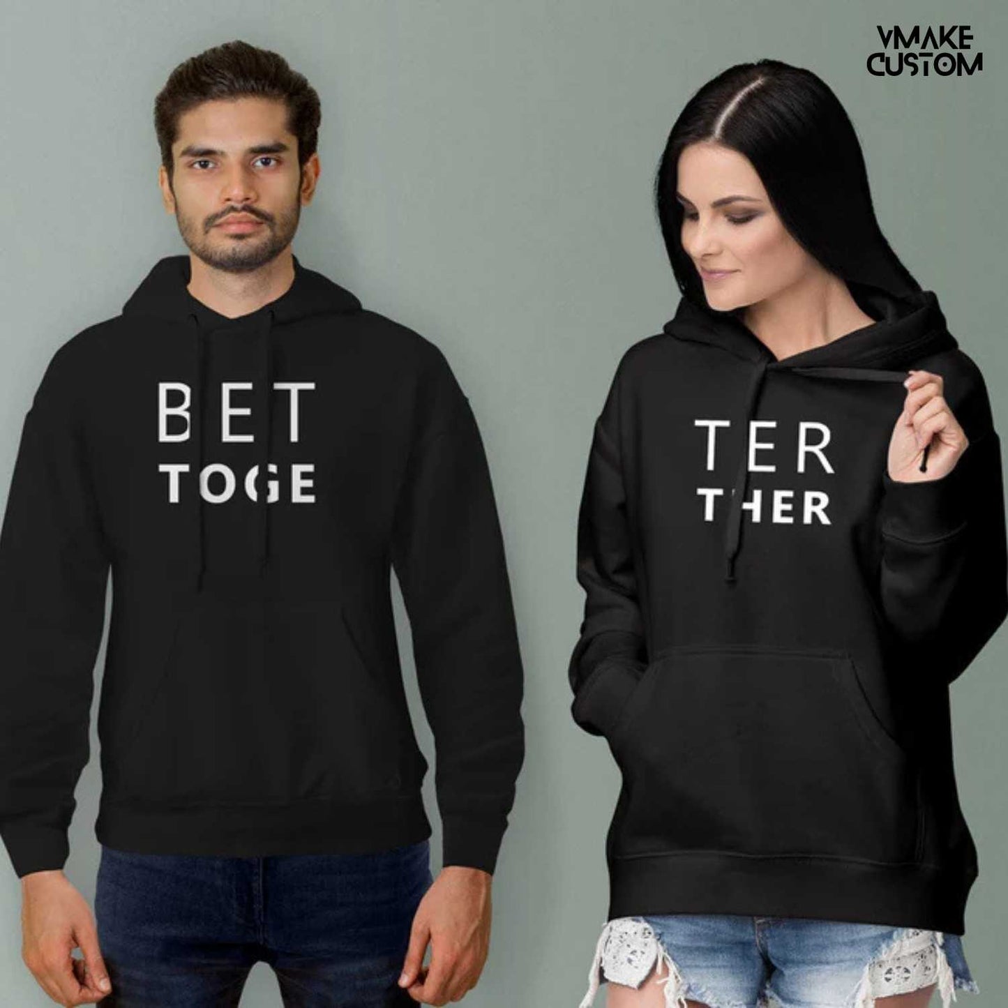 better together black hoodies for couple 